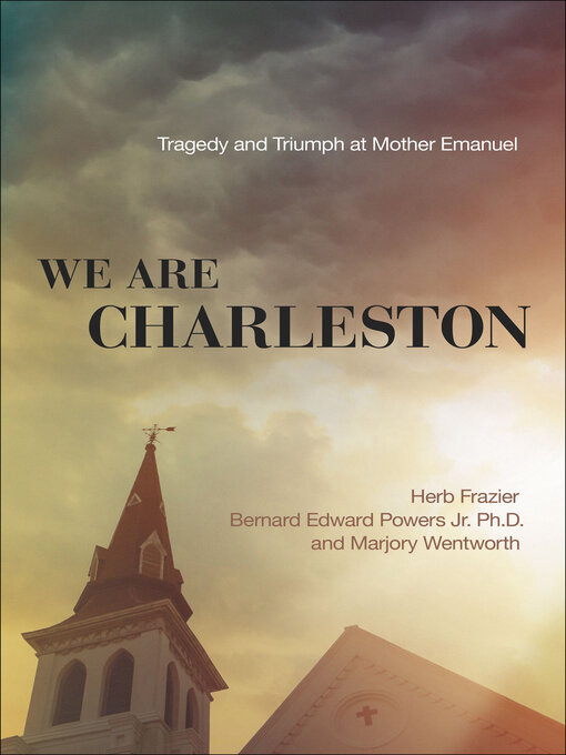 Title details for We Are Charleston by Herb Frazier - Available
